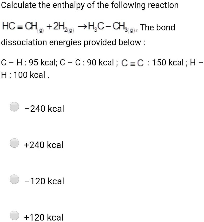 Solved Pls Answer This Question Calculate The Enthalpy Of The