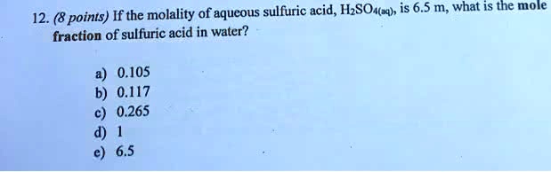 Solved If The Molality Of Aqueous Sulfuric Acid H So Aq Is M