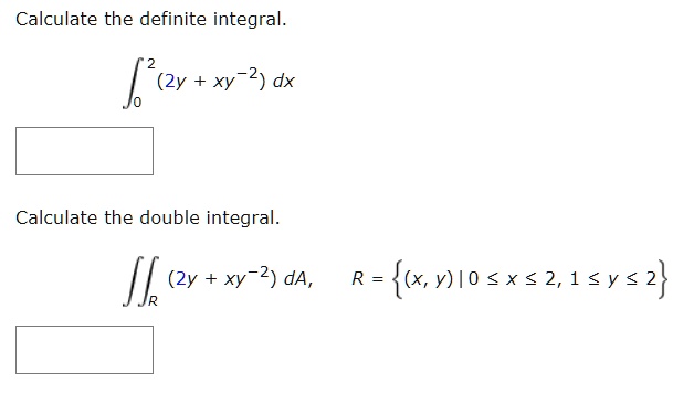 SOLVED Calculate The Definite Integral 2y Xy 2 Dx Calculate The