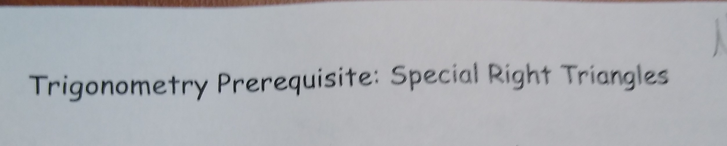 Solved Trigonometry Prerequisite Special Right Triangles
