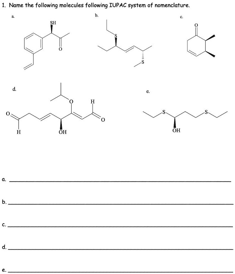 Name The Following Molecules Following IUPAC System O SolvedLib