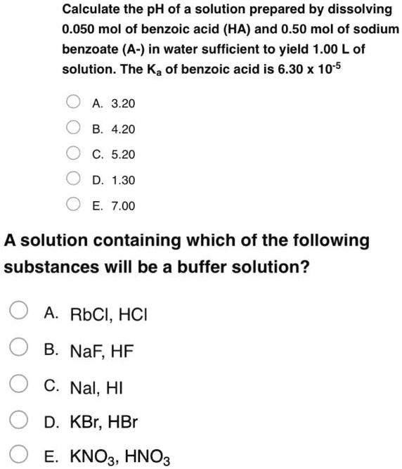 SOLVED Calculate The PH Of A Solution Prepared By Dissolving 0 050 Mol