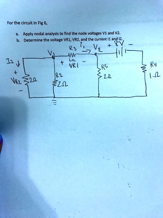 Solved For The Circuit In Fig A Apply Nodal Analysis To Find The