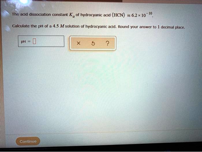 Solved The Acid Dissociation Constant Ka F Hydrocyanic Acd Hcn Is