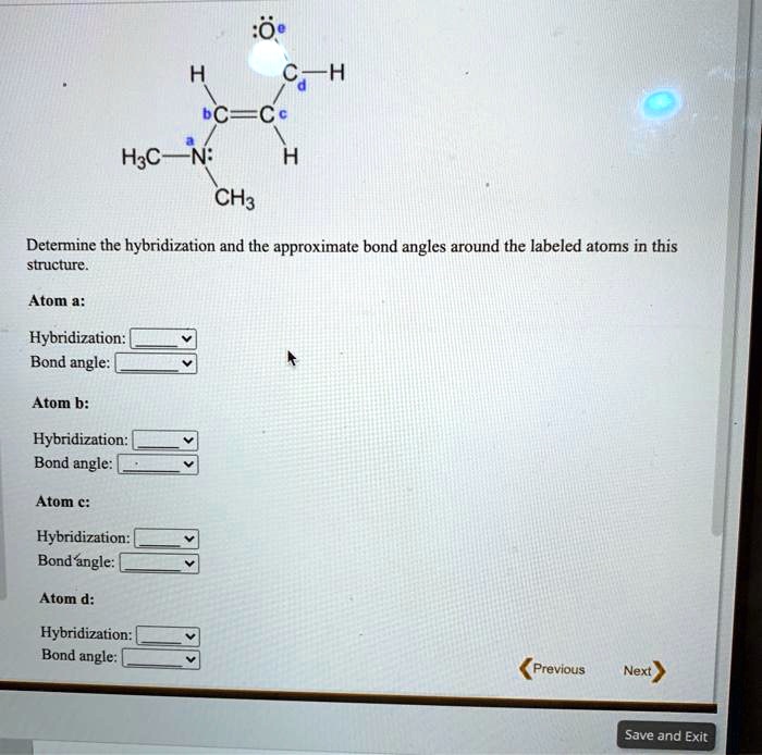 SOLVED Ca H BC C H3CN CH3 Determine The Hybridization And The