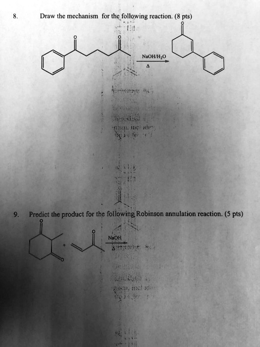 SOLVED Draw The Mechanism For The Following Reaction 8 Pts NaOHIH O