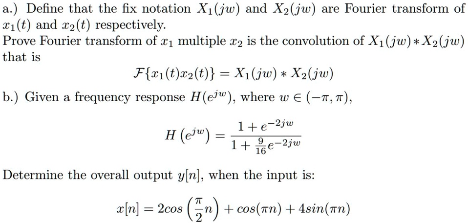 SOLVED A Define That The Fixed Notation Xi Jw And X2 Jw Are The