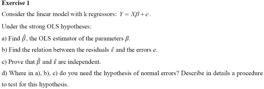 SOLVED Exercise 1 Consider The Linear Model With K Regressors Y XB