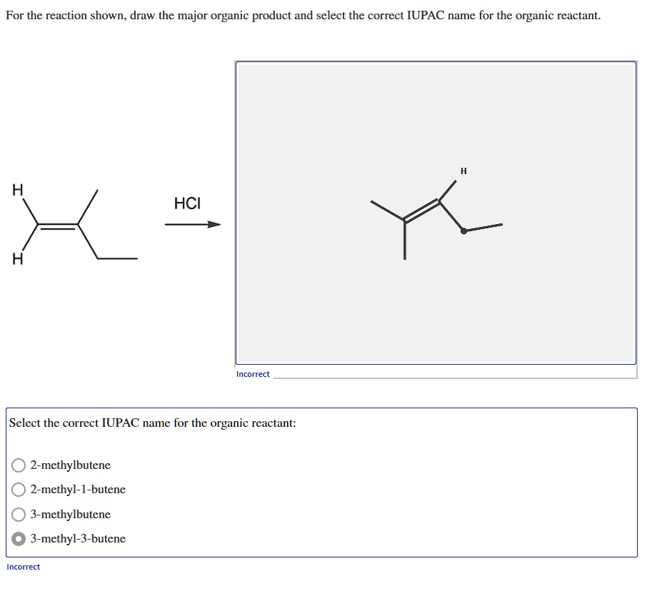 Solved For The Reaction Shown Draw The Major Organic Product And