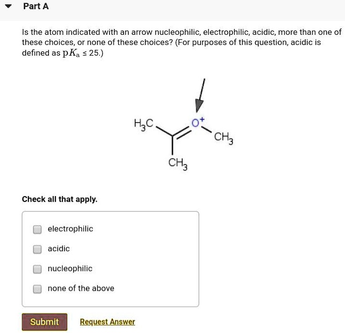 SOLVED Part A Is The Atom Indicated With An Arrow Nucleophilic