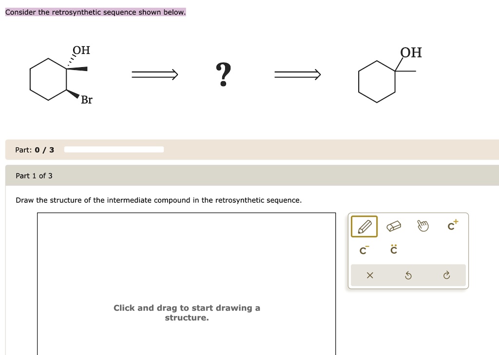 SOLVED Consider The Retrosynthetic Seguence Shown Below OH OH 2 Br