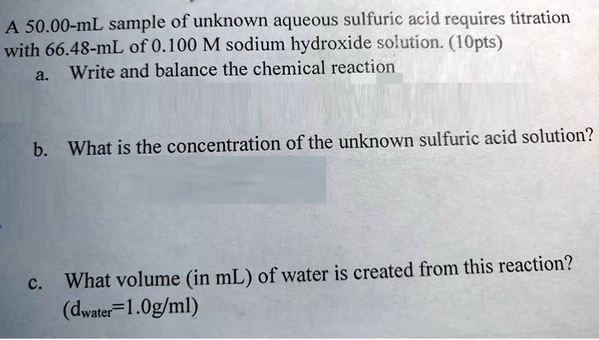 A 50 00 ML Sample Of Unknown Aqueous Sulfuric Acid Requires Titration