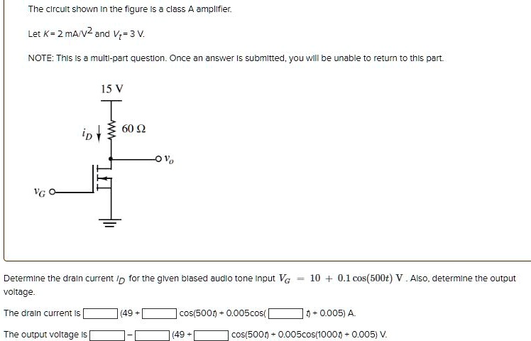 Solved Find Drain Current And Output Voltagethe Circuit Shown In The