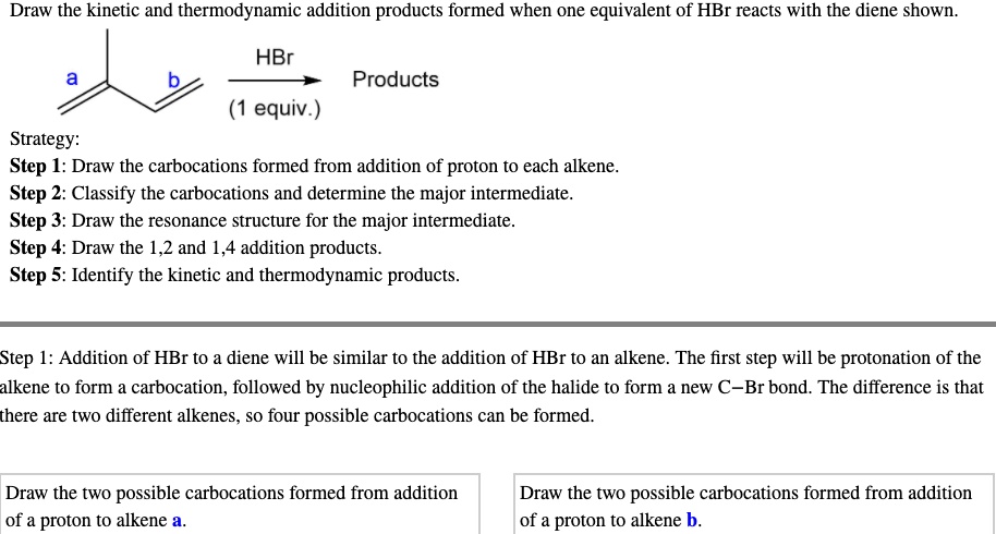 Solved Text Draw The Kinetic And Thermodynamic Addition Products