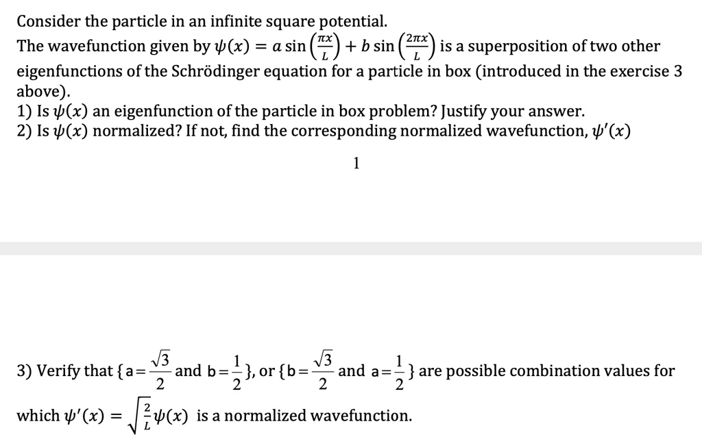 Consider The Particle In An Infinite Square Potential The Wavefunction