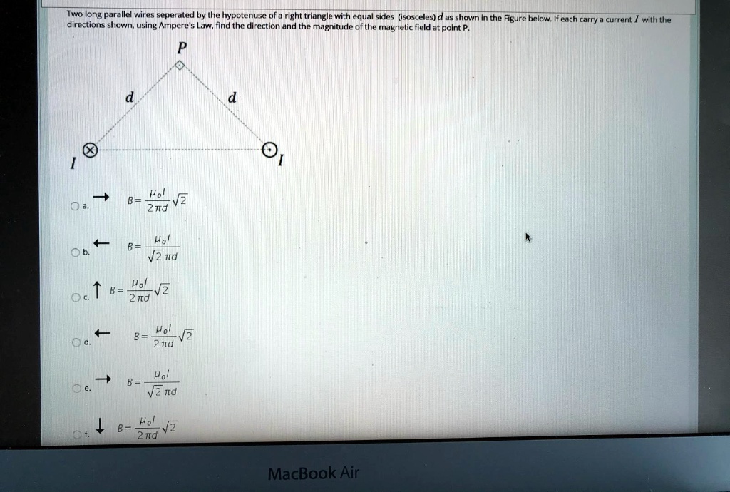 Solved Two Long Parallel Wires Seperated By The Hypotenuse Of Right