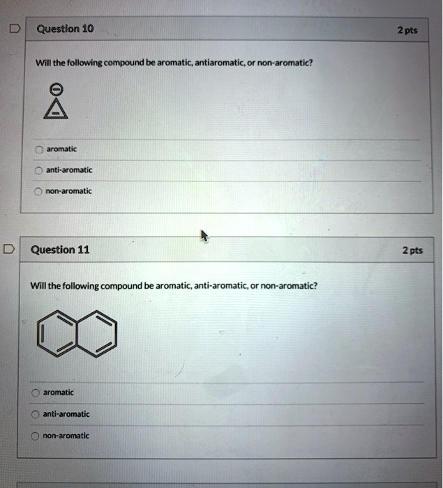 SOLVED Question 10 2 Pts Will The Following Compound Be Aromatic