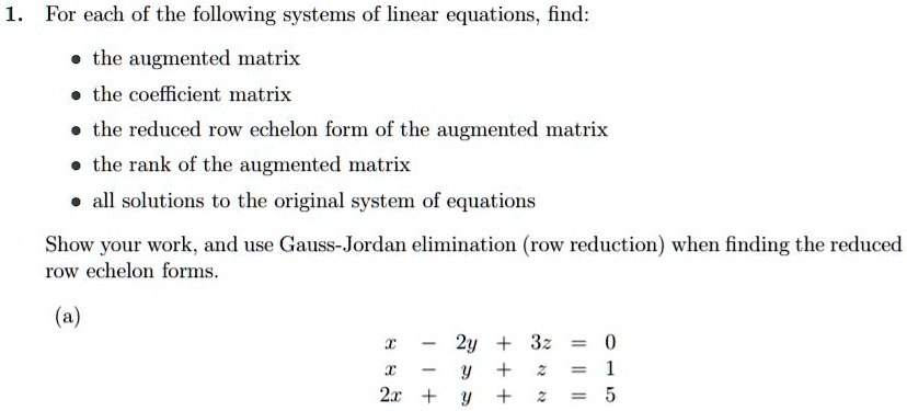 Solved For Each Of The Following Systems Of Linear Equations Find