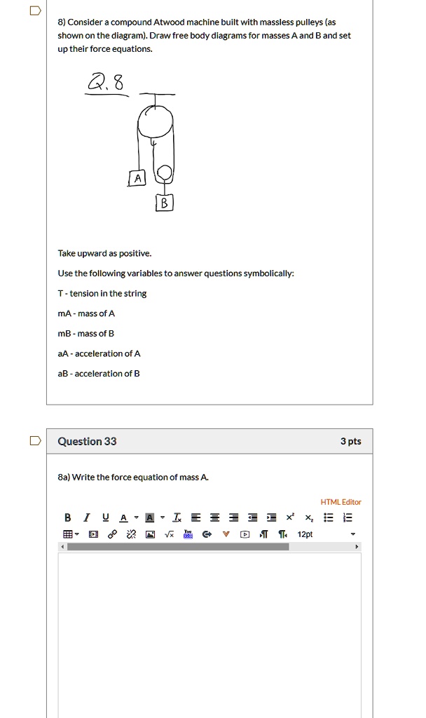 SOLVED 8 Consider A Compound Atwood Machlne Bullt With Massless