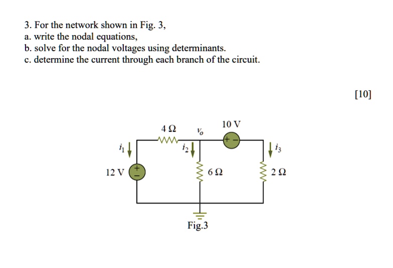 SOLVED 3 For The Network Shown In Fig 3 Write The Nodal Equations