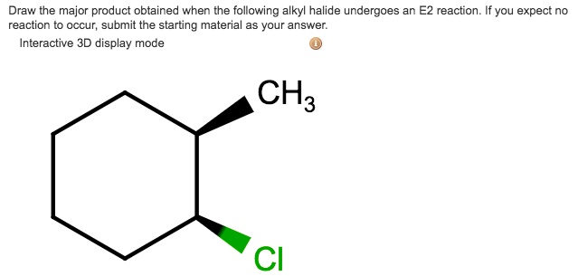 Solved Draw The Major Product Obtained When The Following Alkyl Halide