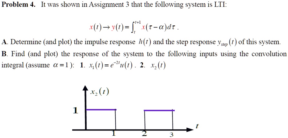 SOLVED Problem 4 It Was Shown In Assignment 3 That The Following