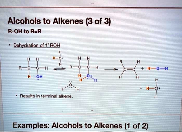 SOLVED Alcohols To Alkenes 3 Of 3 R OH To R R Dehydration Of R OH