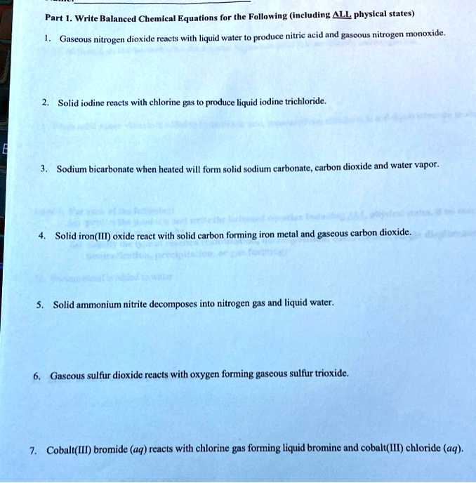 SOLVED Part Write Balanced Chemical Equations For The Following