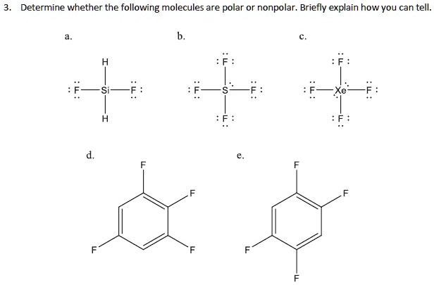 SOLVED Determine Whether The Following Molecules Are Polar Or Nonpolar