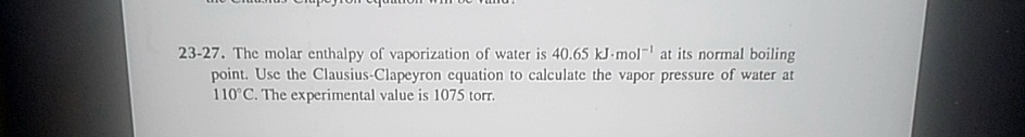 Solved The Molar Enthalpy Of Vaporization Of Water Is Kj