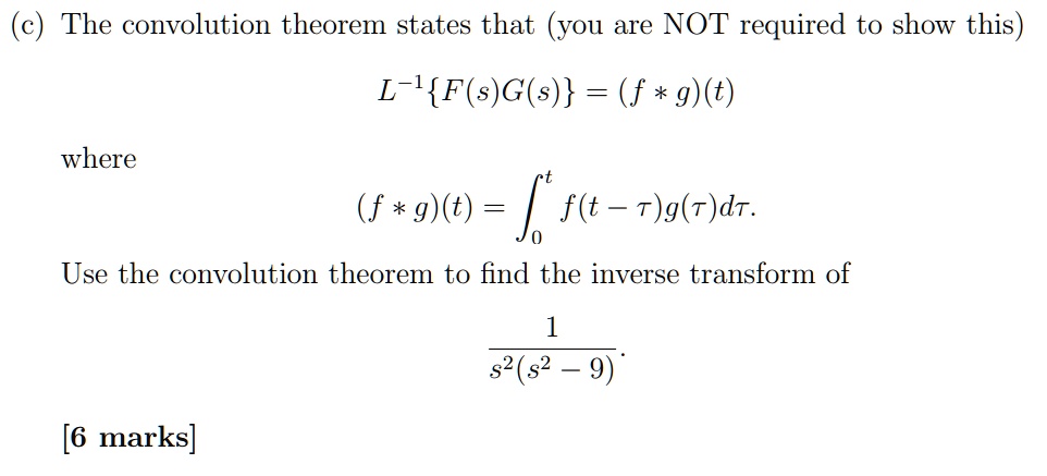 Solved The Convolution Theorem States That You Are Not Required To