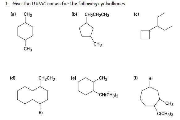 SOLVED Give The IUPAC Names For The Following Cycloalkanes A CH3 B