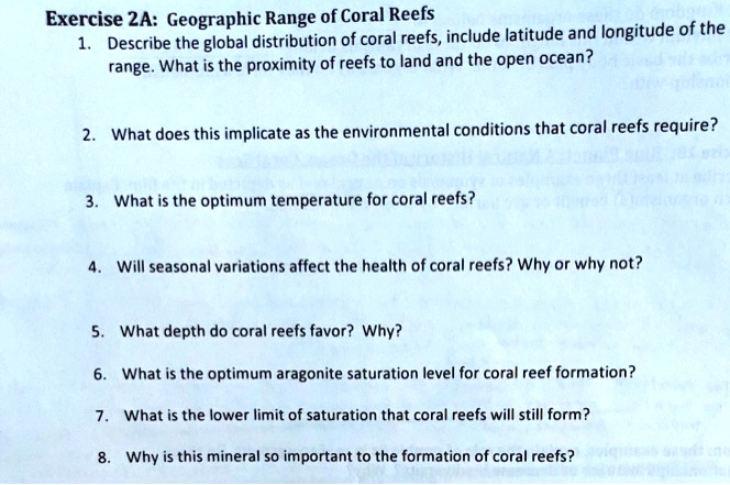 SOLVED Exercise ZA Geographic Range Of Coral Reefs Describe The