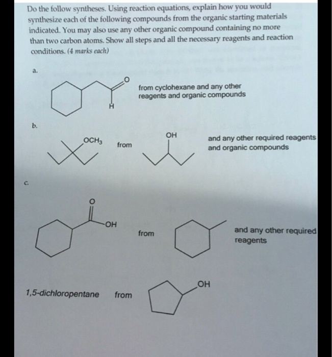 Solved Do The Follow Syntheses Using Reaction Equations Explain How