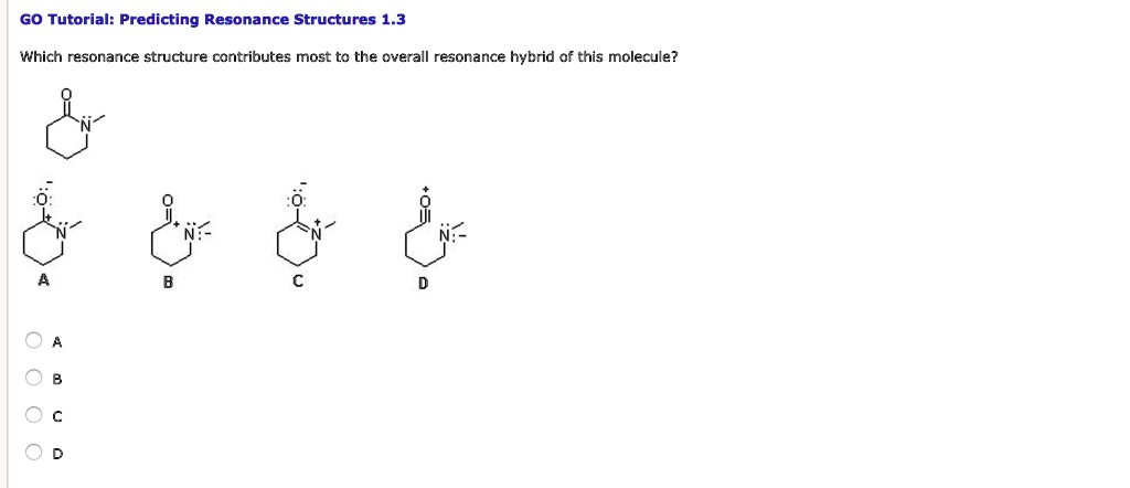 Solved Go Tutorial Predicting Resonance Structures Which