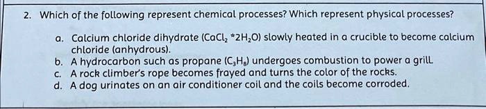 SOLVED Which Of The Following Represent Chemical Processes Which