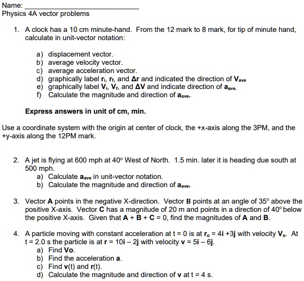 Solved Name Physics A Vector Problems A Clock Has A Cm Minute