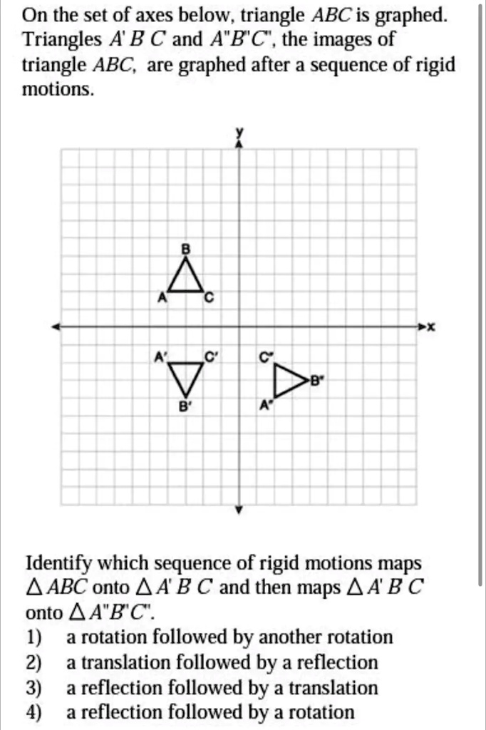 Solved On The Set Of Axes Below Triangle Abc Is Graphed Triangles A