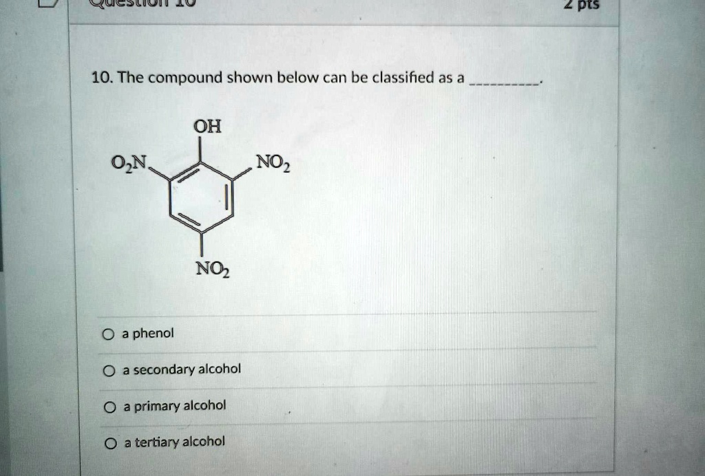 Solved Ucalion Pts The Compound Shown Below Can Be Classified