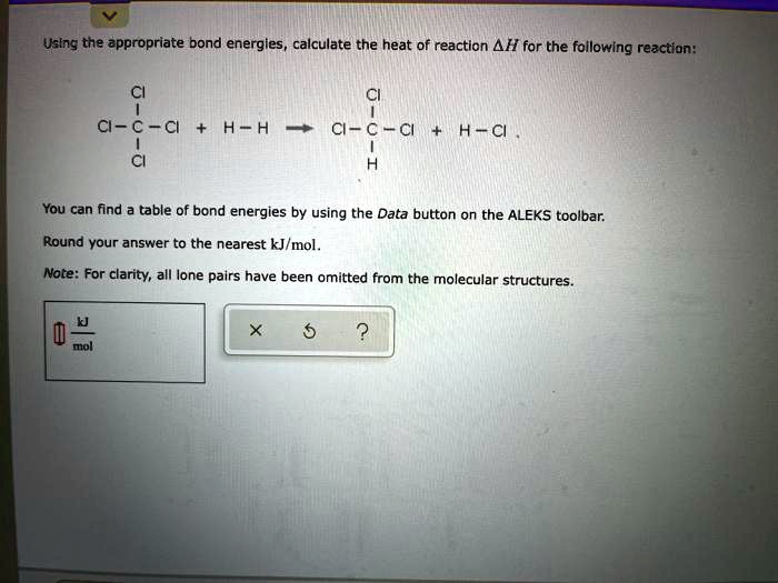 Solved Using The Appropriate Bond Energies Calculate The Heat Of