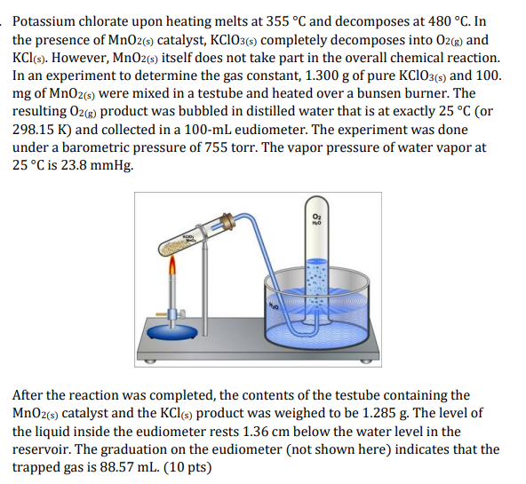 Solved Potassium Chlorate Upon Heating Melts At C And Decomposes