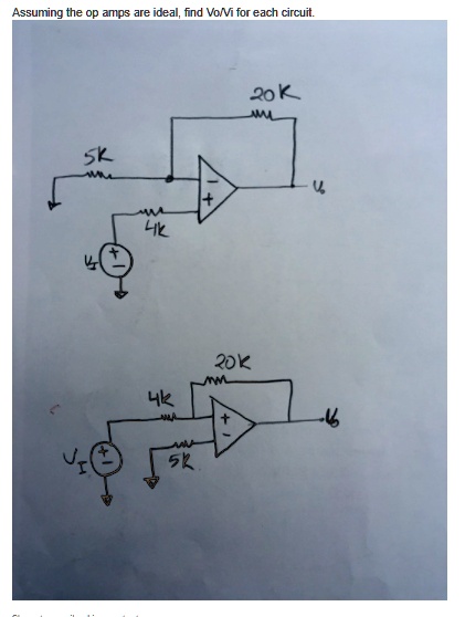 Solved Assuming The Op Amps Are Ideal Find Vo Vi For Each Circuit