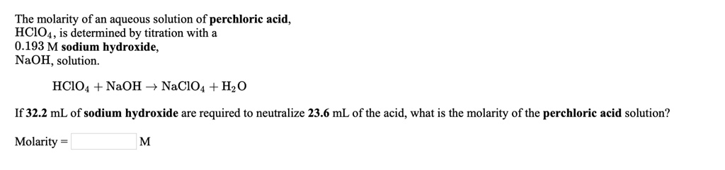 Solved The Molarity Of An Aqueous Solution Of Perchloric Acid Hclo