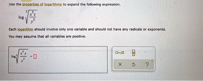 SOLVED Use The Properties Of Logarithms Expand The Following