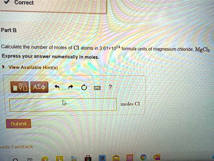 SOLVED Part B Calculate The Number Of Moles Of Cl Atoms In 3 61 10 24