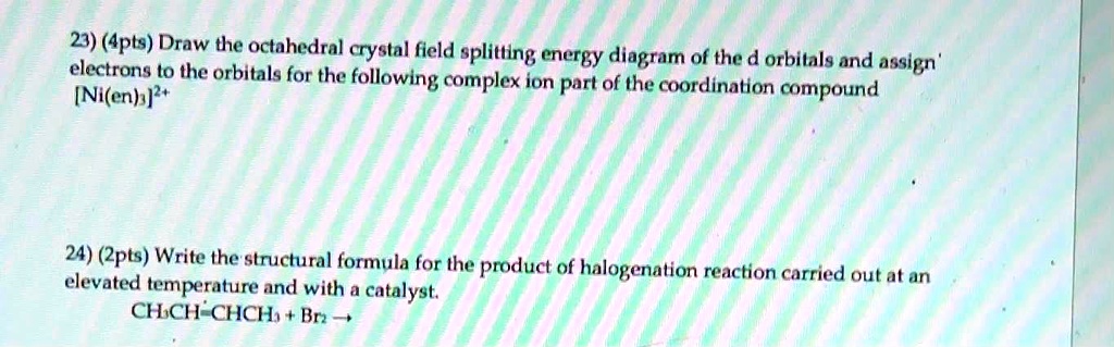 SOLVED 2l Dpts Draw The Octahedral Crystal Field Splitting Energy