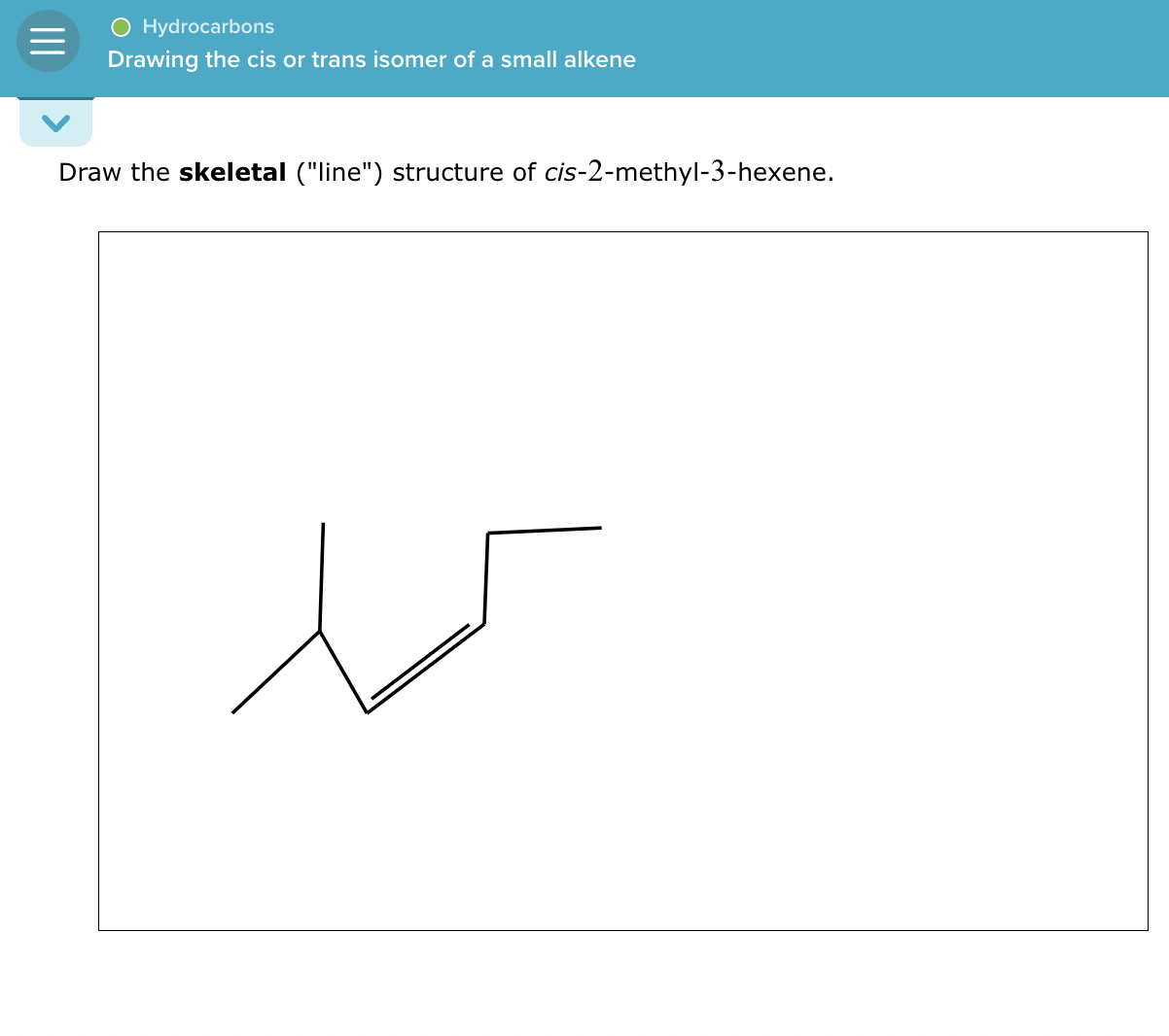 Solved Hydrocarbons Drawing The Cis Or Trans Isomer Of A Small Alkene