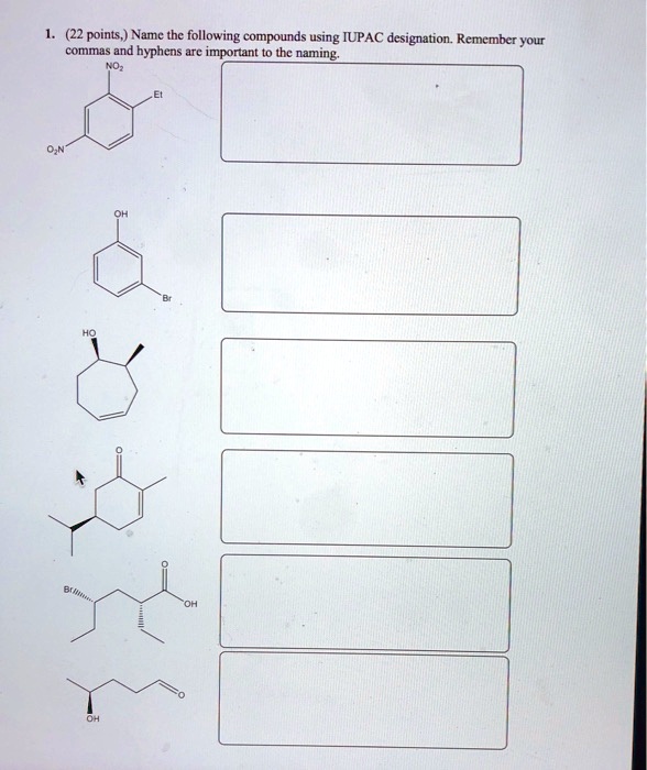 Solved Points Name The Following Compounds Using Iupac