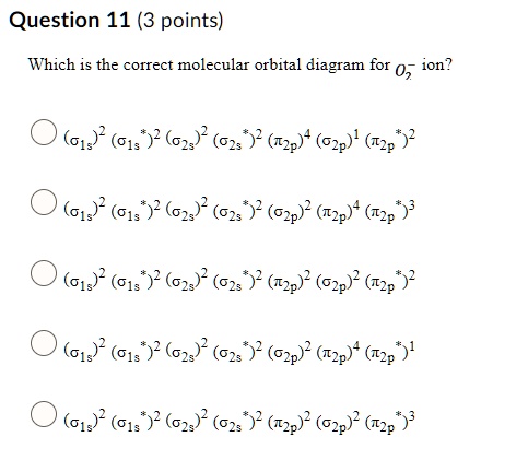 SOLVED Question 11 3 Points Which Is The Correct Molecular Orbital