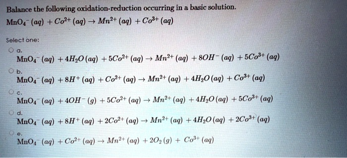 Solved Balance The Following Oxidation Reduction Occurring In A Basic